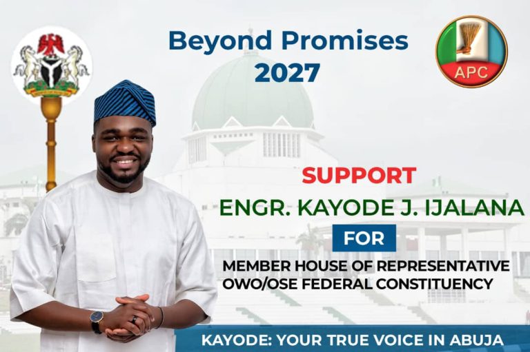 Why Kayode Ijalana for Owo/Ose House of Representatives, 2027